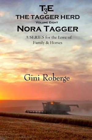 The Tagger Herd de Gini Roberge