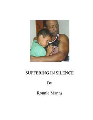 Suffering in Silence de Ronnie Manns