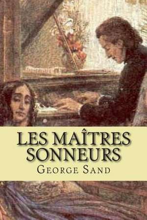 Les Maitres Sonneurs de Mrs George Sand