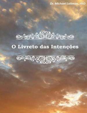 O Livreto Das Intencoes de Michael Laitman