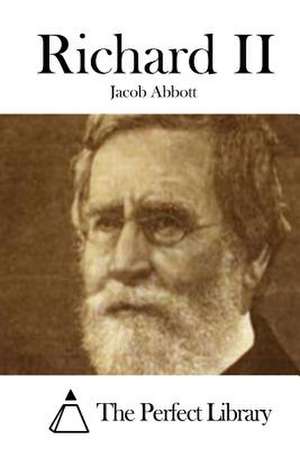 Richard II de Jacob Abbott