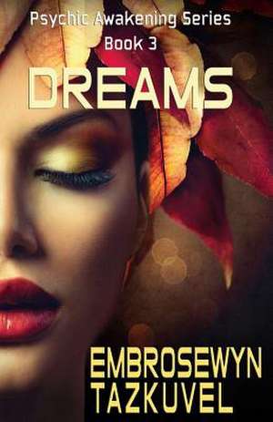 Dreams de Embrosewyn Tazkuvel