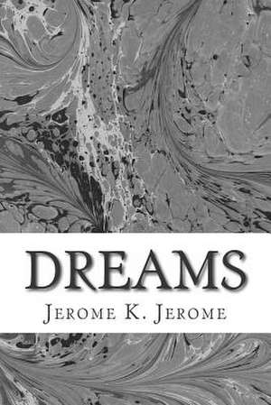 Dreams de Jerome K. Jerome