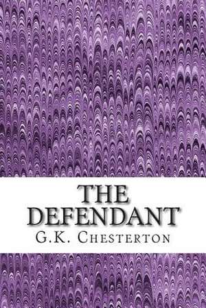 The Defendant de G. K. Chesterton