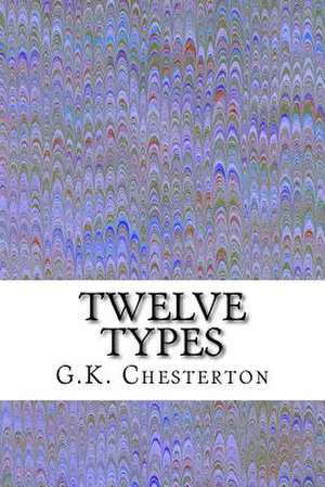 Twelve Types de G. K. Chesterton
