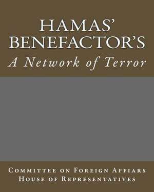 Hamas' Benefactor's de Committee on F. House of Representatives