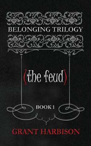 Belonging (the Feud) de Grant Harbison