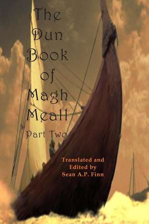 The Dun Book of Magh Meall, Part Two de Sean a. P. Finn Ph. D.