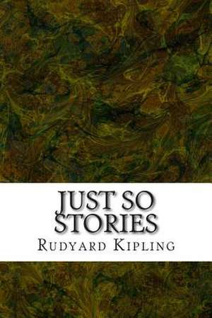 Just So Stories de Rudyard Kipling