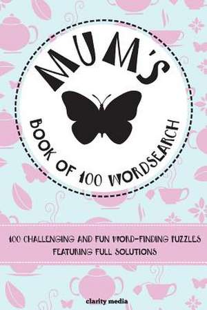 Mum's Book of Wordsearch de Clarity Media