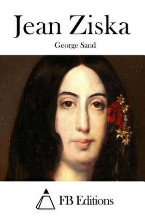 Jean Ziska de George Sand