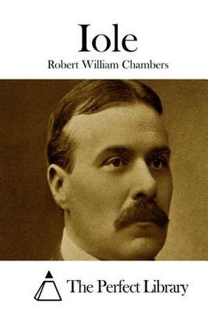 Iole de Robert William Chambers