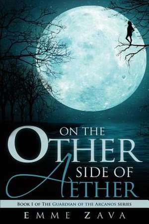 On the Other Side of Aether de Emme Zava