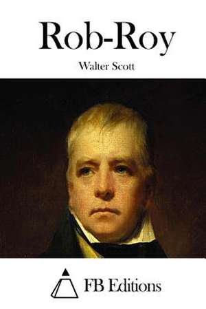 Rob-Roy de Walter Scott