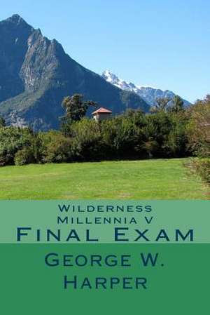 Wilderness Millennia V de George W. Harper