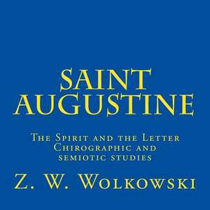 Saint Augustine de Z. W. Wolkowski