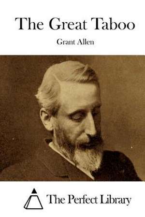 The Great Taboo de Grant Allen