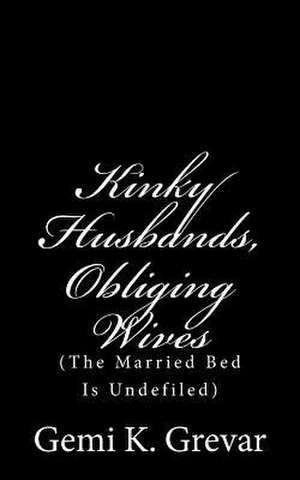 Kinky Husbands de Gemi K. Grevar