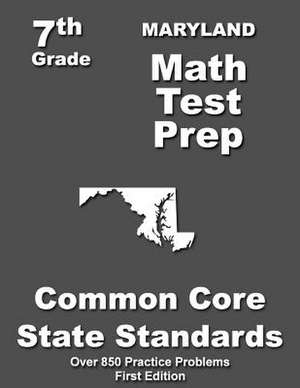 Maryland 7th Grade Math Test Prep de Teachers' Treasures