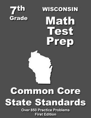 Wisconsin 7th Grade Math Test Prep de Teachers' Treasures
