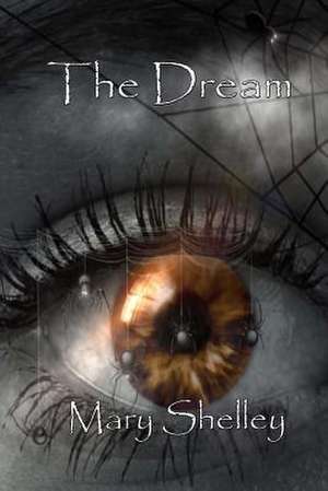 The Dream de Mary Shelley