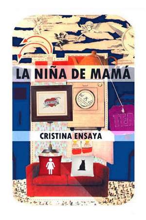 La Nina de Mama de Cristina Ensaya