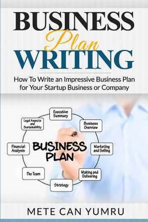 Business Plan Writing de Mete Can Yumru