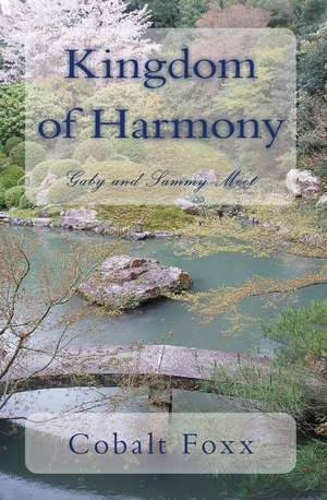 Kingdom of Harmony de Cobalt Foxx