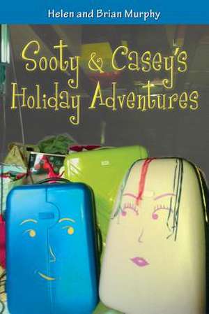 Sooty and Casey's Holiday Adventures de Brian Murphy