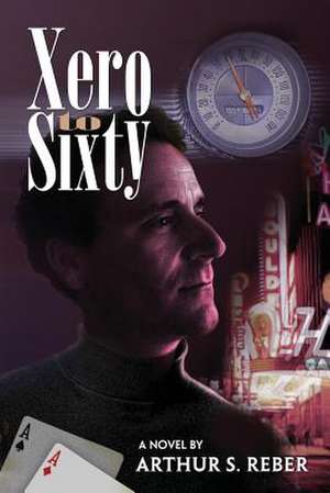 Xero to Sixty de Reber, Arthur S.