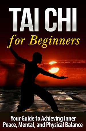 Tai Chi for Beginners de Bo Jing