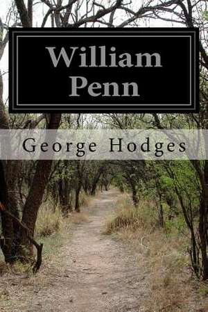 William Penn de George Hodges