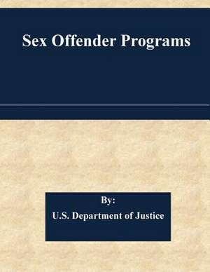 Sex Offender Programs de U. S. Department Of Justice