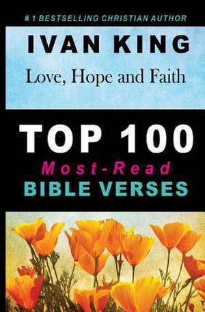 Top 100 Most-Read Bible Verses of All Time de Ivan King