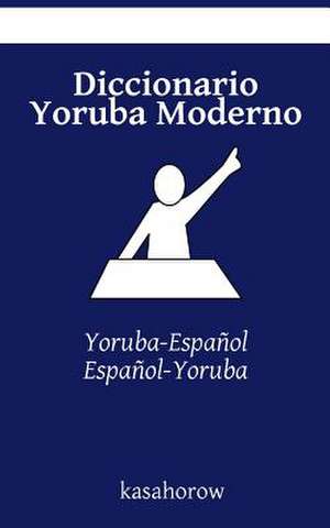 Diccionario Yoruba Moderno de Kasahorow