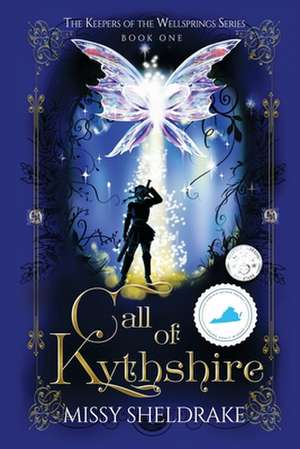 Call of Kythshire de Missy Sheldrake