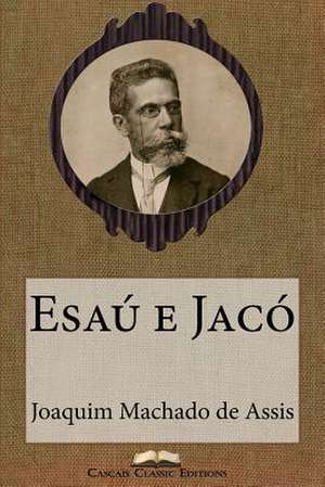 Esau E Jaco de Joaquim Machado De Assis
