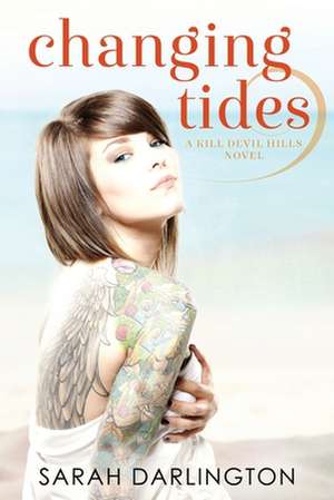 Changing Tides de Sarah Darlington