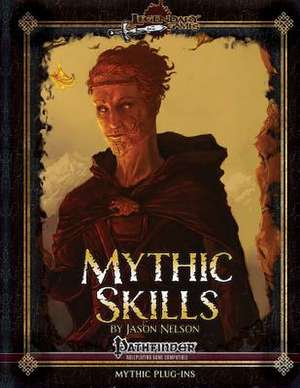 Mythic Skills de Jason Nelson