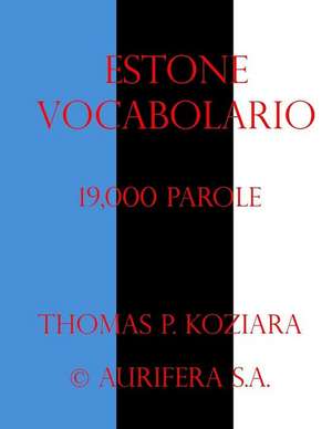 Estone Vocabolario de Thomas P. Koziara