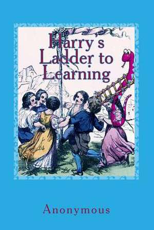 Harry's Ladder to Learning de Anonymous