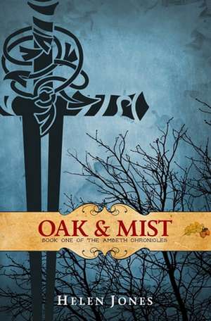 Oak and Mist de Helen Jones