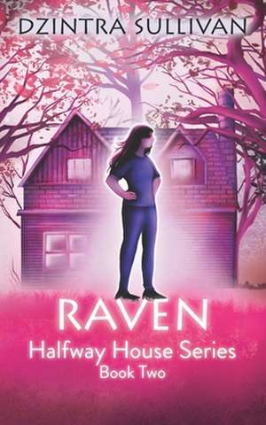 Raven de Dzintra Sullivan