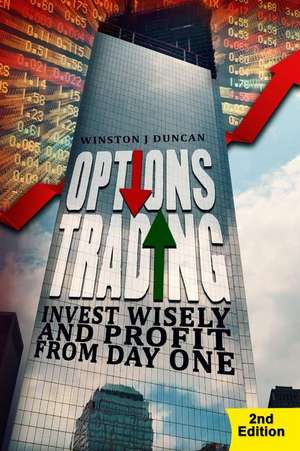 Options Trading de Winston J. Duncan