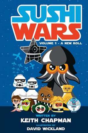 Sushi Wars de Keith Chapman