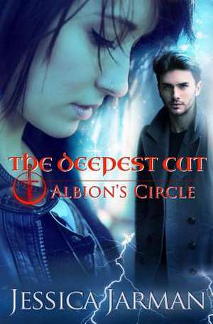 The Deepest Cut de Jessica Jarman