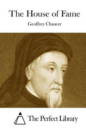 The House of Fame de Geoffrey Chaucer