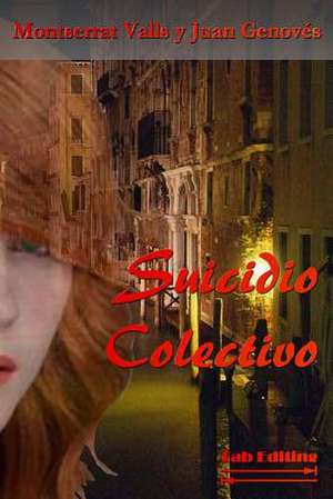 Suicidio Colectivo de Mrs Montserrat Valls Giner