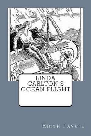 Linda Carlton's Ocean Flight de MS Edith Lavell