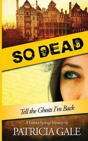 So Dead de Patricia Gale